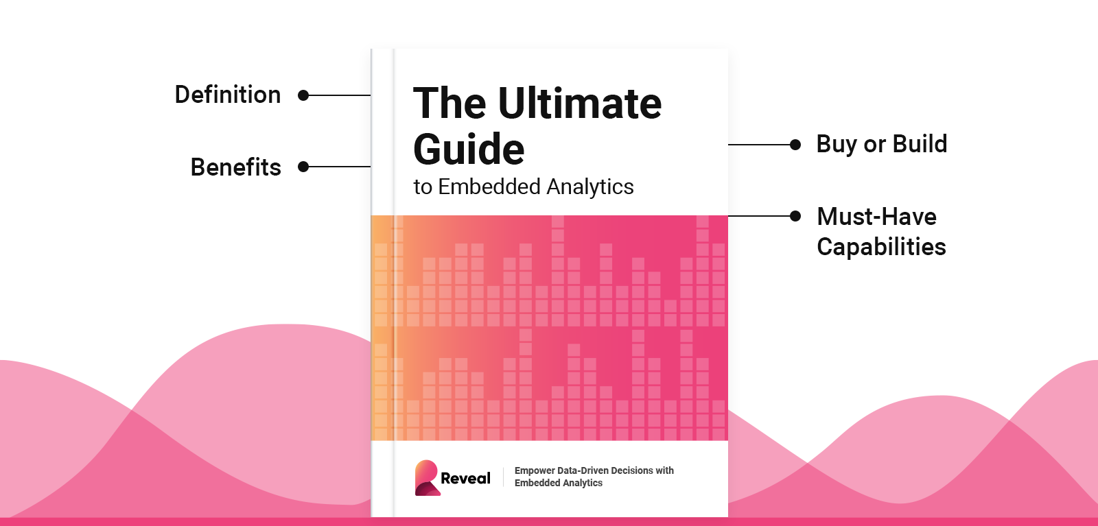 The Ultimate Guide to Embedded Analytics