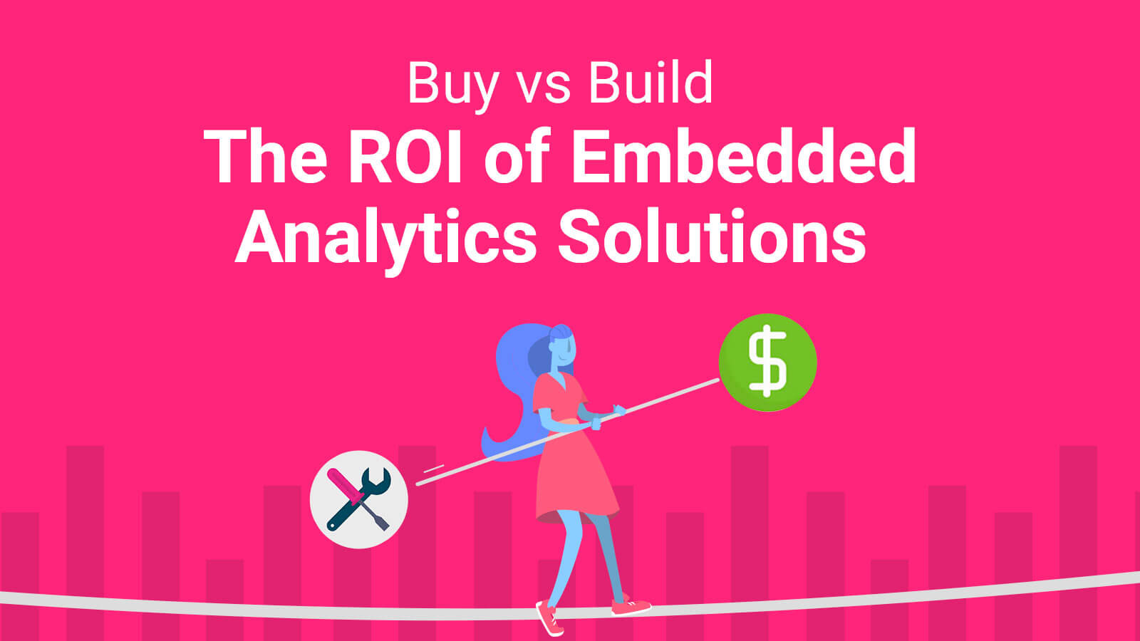 Buy vs Build: The ROI of Embedded Analytics Solutions