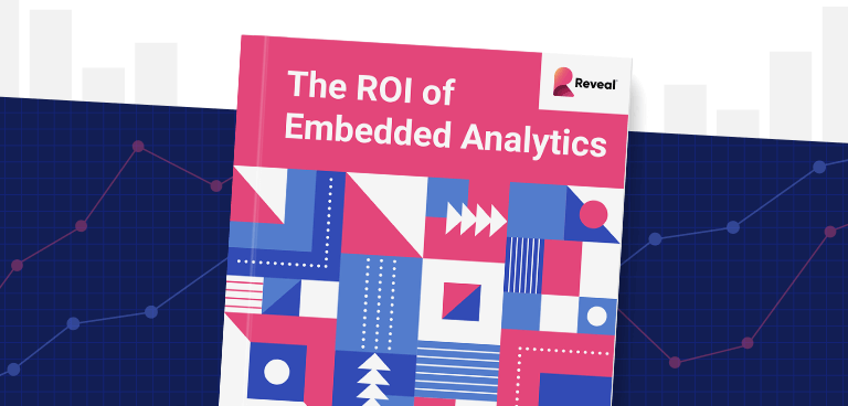 The ROI of Embedded Analytics: Factors Influencing Your Return on Investment