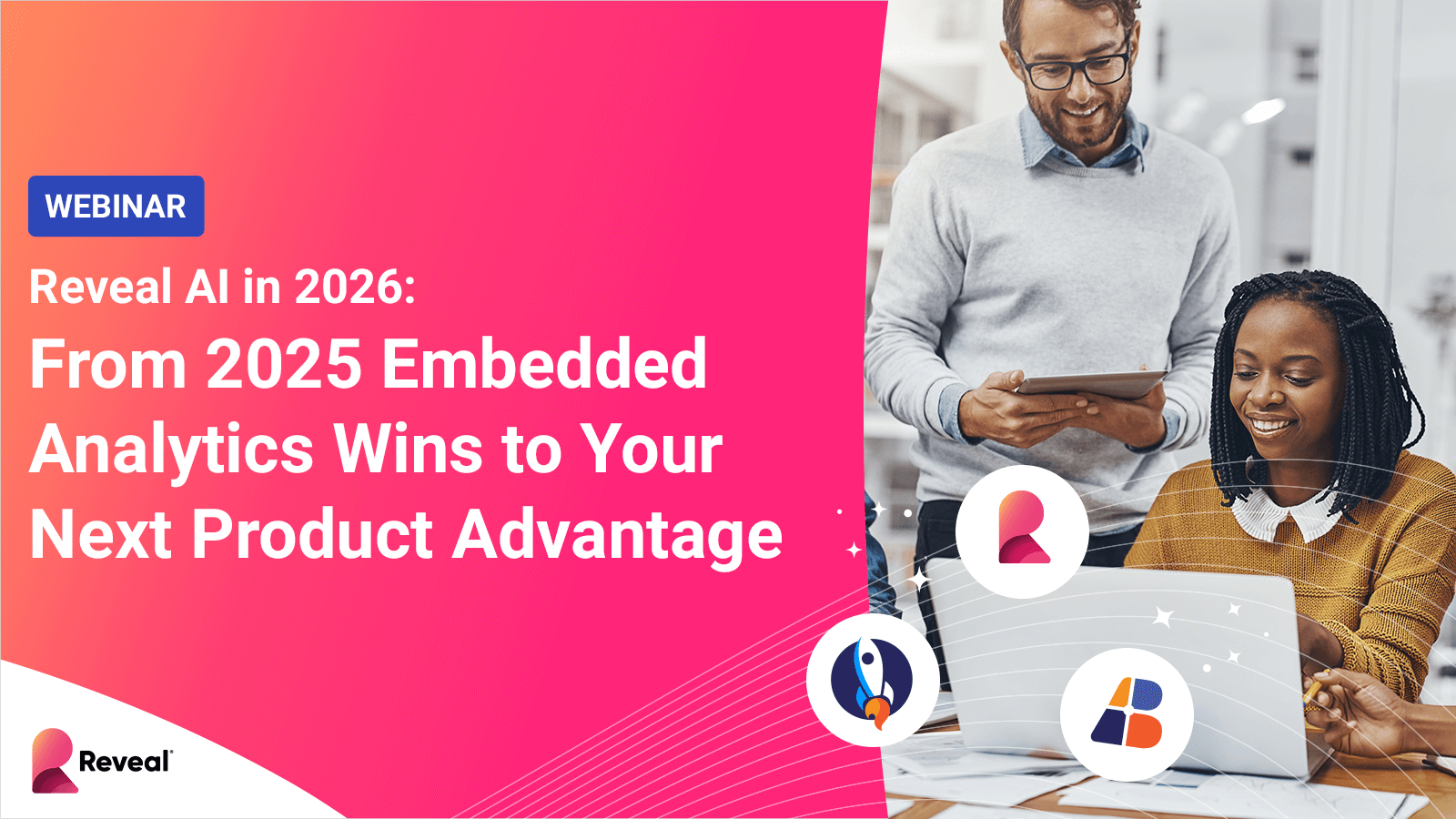 Reveal AI in 2026: From 2025 Embedded Analytics Wins to Your Next Product Advantage